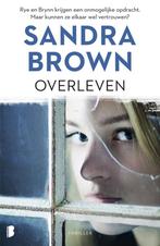 Te Koop Boek OVERLEVEN Sandra Brown, Boeken, Amerika, Ophalen of Verzenden, Zo goed als nieuw, Sandra Brown