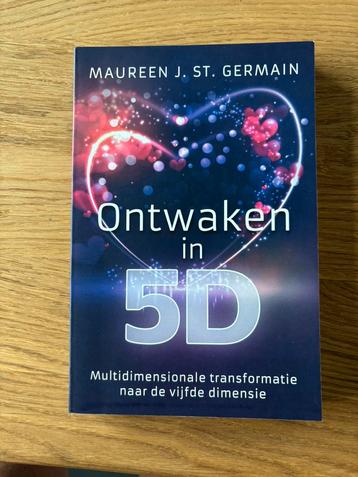 Maureen J. St. Germain - Ontwaken in 5D beschikbaar voor biedingen