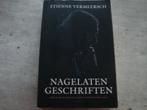 NAGELATEN GESCHRIFTEN - ETIENNE VERMEERSCH, Enlèvement ou Envoi, Utilisé