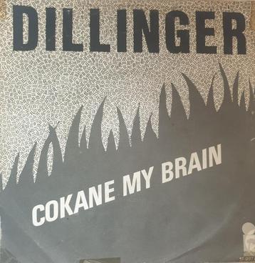 Dillinger - Cokane in my brain beschikbaar voor biedingen