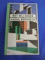 Wat wij zagen. (Hanna Bervoets), Ophalen of Verzenden, Nederland, Nieuw, Hanna Bervoets