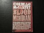 Blood Meridian  -Cormac McCarthy-, Ophalen of Verzenden