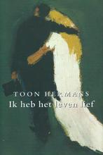 Toon Hermans - Ik heb het leven lief, Ophalen of Verzenden, Zo goed als nieuw