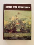 Europa in de Gouden Eeuw, 7000 jaar wereld-geschiedenis, Lek, Ophalen of Verzenden, Gelezen, Europa