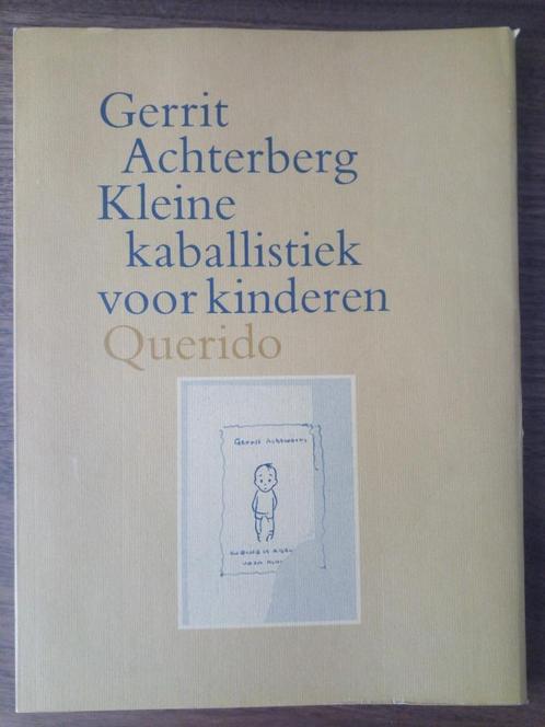Kleine kaballistiek voor kinderen - Gerrit Achterberg, Livres, Poèmes & Poésie, Utilisé, Un auteur, Enlèvement ou Envoi