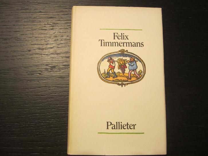 Pallieter  -Felix Timmermans-, Boeken, Literatuur, Ophalen of Verzenden