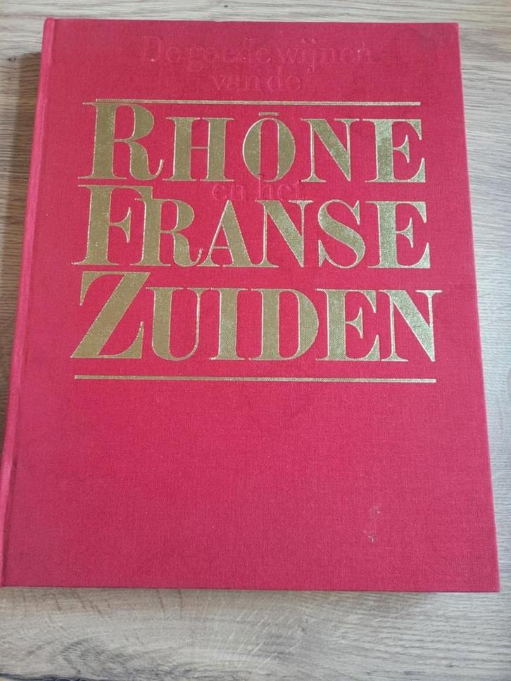 Boek : de goede wijnen van Rhone en het Franse Zuiden, Verzamelen, Wijnen, Zo goed als nieuw, Frankrijk, Ophalen of Verzenden