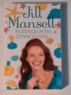 Roman "Rozengeur en zonneschijn", Jill Mansell, 342 blz., Boeken, Chicklit, Ophalen of Verzenden, Jill Mansell