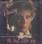 Ann Christy – Ik leef voor jou / Zal ik je ooit nog zien, 7 pouces, En néerlandais, Utilisé, Enlèvement ou Envoi