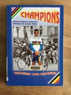 Champions historiek Belgische wielrenners, Boeken, Ophalen of Verzenden, Gelezen