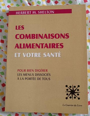 Les Combinaisons Alimentaires et Votre Santé : Shelton  disponible aux enchères