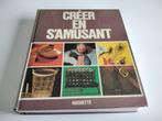 Gros livre bricolages créatifs /CRÉER EN S’AMUSANT /Hachette, Ophalen of Verzenden, Zo goed als nieuw, Hachette