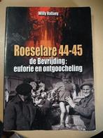 W. Villaey - Bevrijding, de euforie en ontgoocheling, Ophalen of Verzenden, W. Villaey