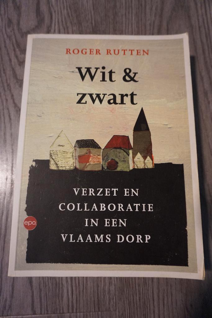 boek oorlog wit en zwart verzet en collaboratie in een vlaam, Boeken, Oorlog en Militair, Tweede Wereldoorlog, Ophalen of Verzenden