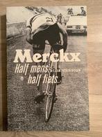 Eddy Merckx - half mens, half fiets, Enlèvement ou Envoi, Comme neuf, Course à pied et Cyclisme, William Fotheringham