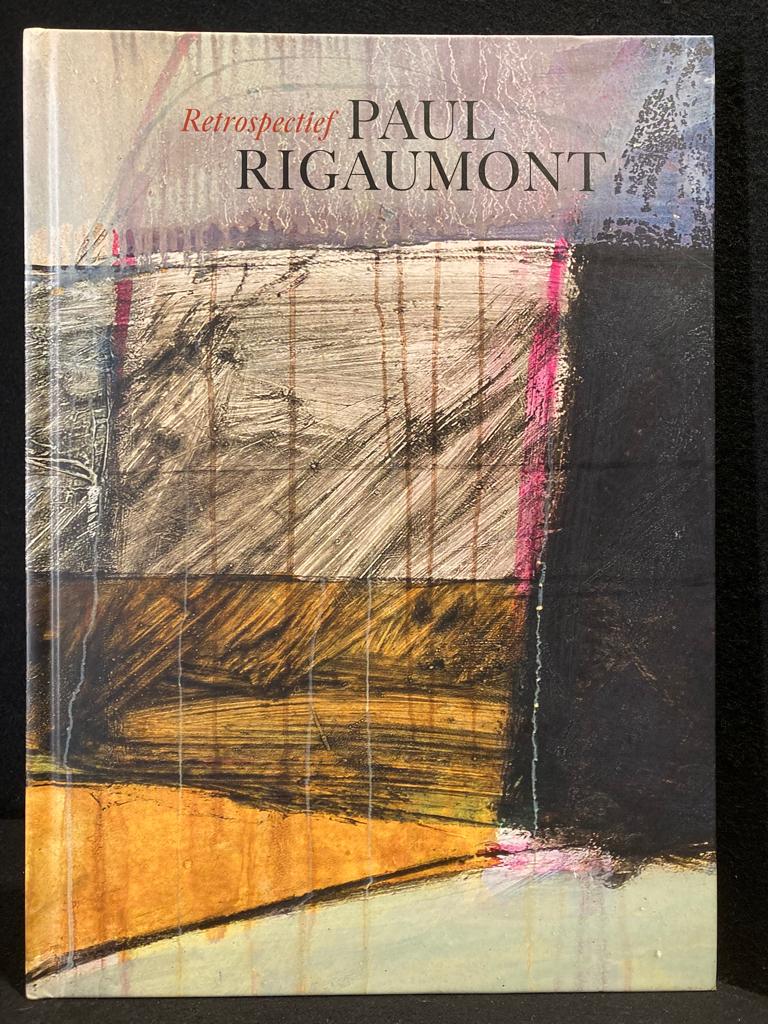 PAUL RIGAUMONT Retrospectief 2019, Ophalen of Verzenden, Zo goed als nieuw, Houbrechts/Van Haesendonck/Brouns, Schilder- en Tekenkunst