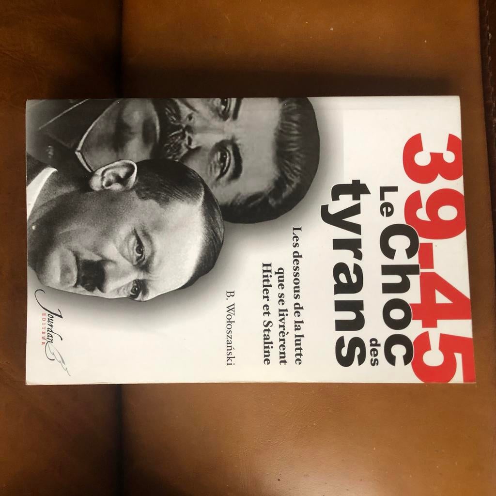 39-45 De strijd tussen de tirannen - Boguslaw Woloszanski, Boeken, Ophalen