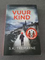 S.K. Tremayne - Vuurkind, Enlèvement ou Envoi, S.K. Tremayne