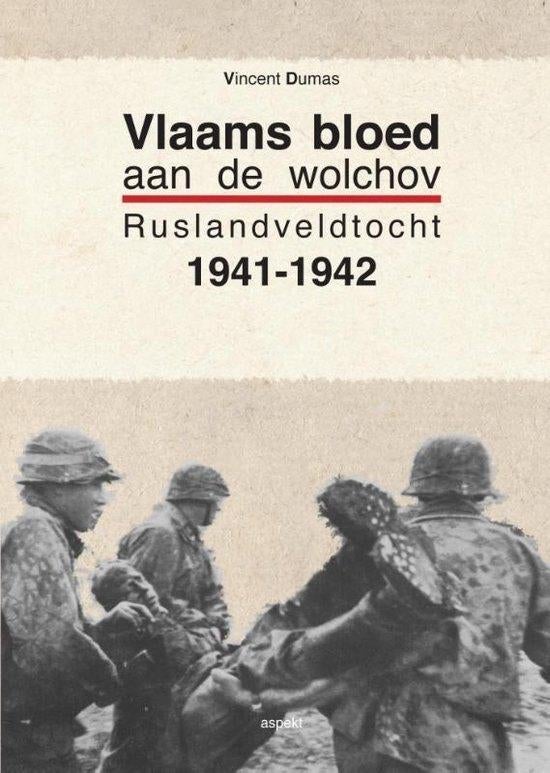Te Koop Boek VLAAMS BLOED AAN DE WOLCHOV Vincent Dumas, Vincent Dumas, Enlèvement ou Envoi, Deuxième Guerre mondiale, Utilisé