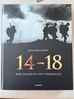 14-18 Van Sarajevo tot Versailles, Boeken, Richard Overy, Nieuw, Ophalen of Verzenden, Voor 1940