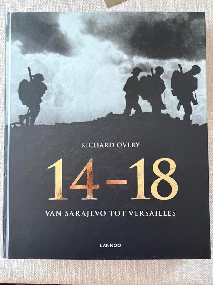 14-18 Van Sarajevo tot Versailles, Boeken, Oorlog en Militair, Nieuw, Algemeen, Voor 1940, Ophalen of Verzenden