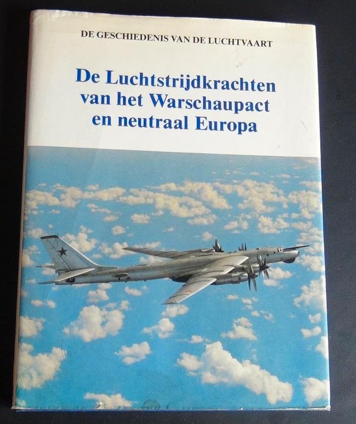 Luchtstrijdkrachten centraal Europa en Warschaupact, Livres, Guerre & Militaire, Comme neuf, Armée de l'air, Enlèvement ou Envoi