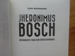 Jheronimus Bosch, biografie van een Bosschenaar, Siggi Weidemann, Nieuw, Ophalen of Verzenden, Schilder- en Tekenkunst