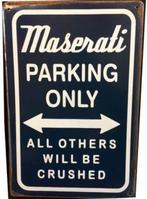 Plaque murale en métal rouillée Maserati Parking Only, Autos : Divers, Enlèvement ou Envoi