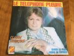 Claude François - Le Telephone Pleure., Comme neuf, Enlèvement ou Envoi