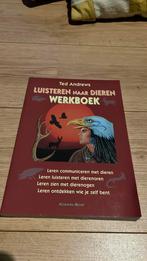 Ted Andrews - Werkboek Luisteren naar dieren, Ophalen of Verzenden, Zo goed als nieuw, Ted Andrews