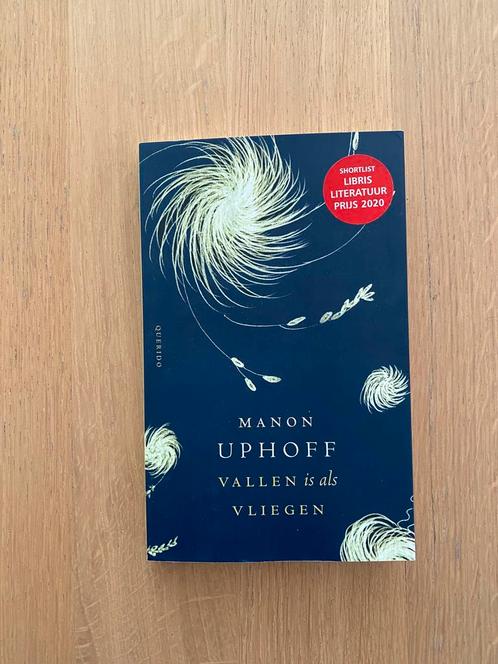 Manon Uphoff - Vallen is als vliegen, Livres, Littérature, Comme neuf, Enlèvement