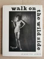 Walk on the Wild Side – Fotoboek Jeanette Jones, Boeken, Kunst en Cultuur | Fotografie en Design, Ophalen