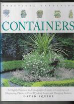 Practical Gardening - CONTAINERS  - David Squire, Livres, Loisirs & Temps libre, Enlèvement ou Envoi, Neuf
