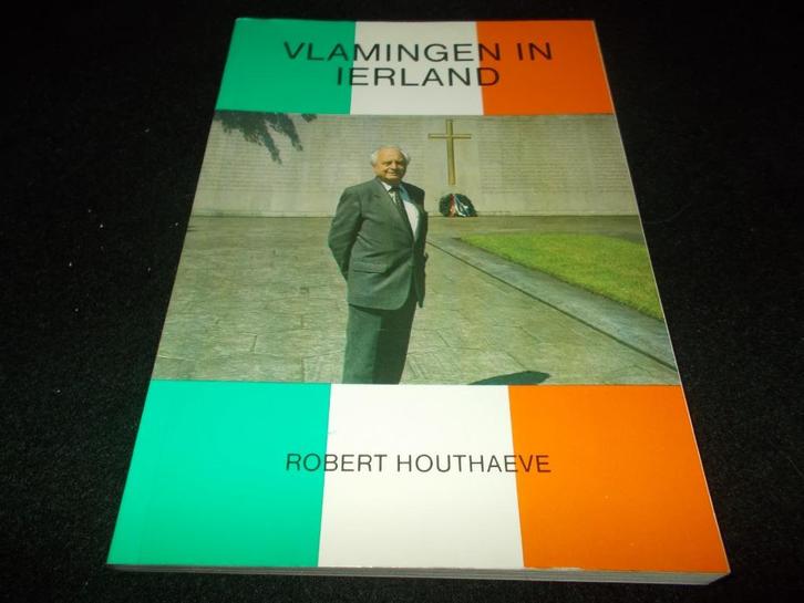 BOEK - VLAMINGEN IN IERLAND -1989 - Robert Houthaeve, Boeken, Geschiedenis | Stad en Regio, Zo goed als nieuw, 20e eeuw of later