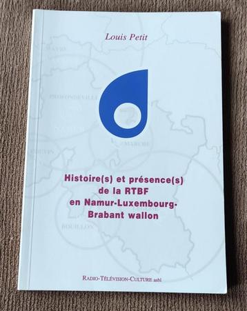 Histoire(s) et présence(s) de la RTBF en Namur - Luxembourg beschikbaar voor biedingen