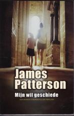 James Patterson : Mijn wil geschiede, Ophalen of Verzenden, Gelezen, België