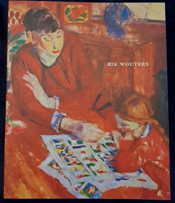 Rik Wouters: Bronnen en werken = Van oorsprong tot werk beschikbaar voor biedingen