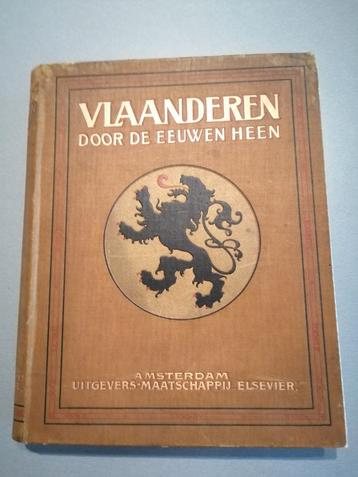 1ste druk uit 1912:Vlaanderen door de Eeuwen heen. Deel 1 beschikbaar voor biedingen