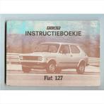 Fiat 127 Instructieboekje 1978 #1 Nederlands, Autos : Divers, Modes d'emploi & Notices d'utilisation, Enlèvement ou Envoi
