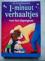 De allermooiste 1-minuut verhaaltjes voor het slapengaan, Boeken, Kinderboeken | Kleuters, 5 of 6 jaar, Fictie algemeen, Jongen of Meisje