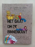 Het Gaat Om de Binnenkant - Over geld en overvloed (+7jr), Boeken, Esoterie en Spiritualiteit, Ophalen of Verzenden, Zo goed als nieuw