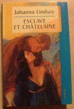 Esclave et châtelaine - Johanna Lindsey, Boeken, Ophalen of Verzenden