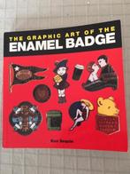 The Grafic Art of the Enamel Badge, Ophalen of Verzenden