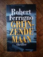 Robert Ferrigno: Grijnzende maan, Ophalen of Verzenden, Gelezen