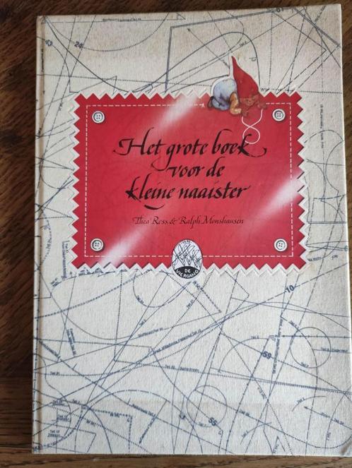 Het grote boek voor de kleine naaister - Ross - Monshausen, Livres, Loisirs & Temps libre, Comme neuf, Broderie ou Couture, Convient aux enfants