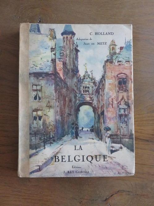 Antieke reisgids "La Belgique (tome I)" - C. Holland, Boeken, Reisgidsen, Gelezen, Reisgids of -boek, Benelux, Overige merken