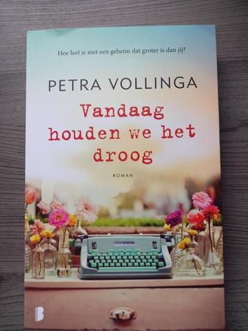 Vandaag houden we het droog - Petra Vollinga