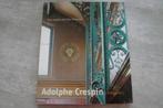 ADOLPHE CRESPIN 1859-1944, Boeken, Kunst en Cultuur | Beeldend, Gelezen, Ophalen of Verzenden