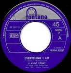 Plastic Penny – Everything I Am, Gebruikt, 7 inch, Single, Ophalen of Verzenden