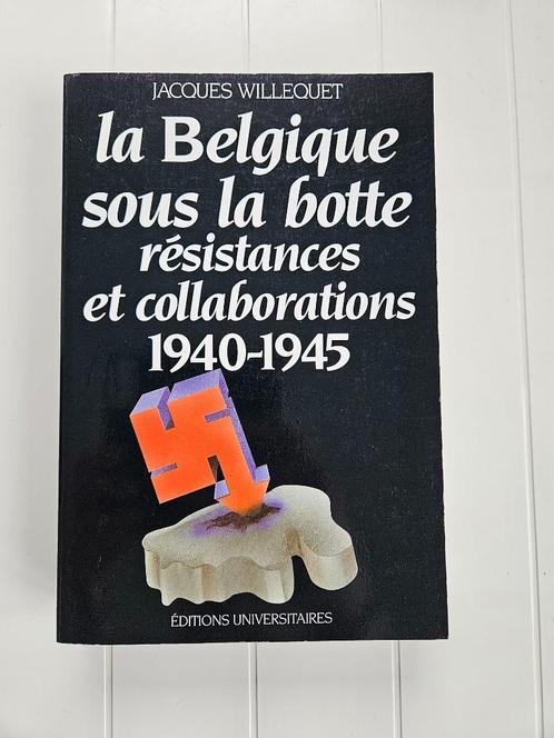 La Belgique sous la botte : Résistances et collaborations 19, Livres, Histoire nationale, Utilisé, 20e siècle ou après, Enlèvement ou Envoi